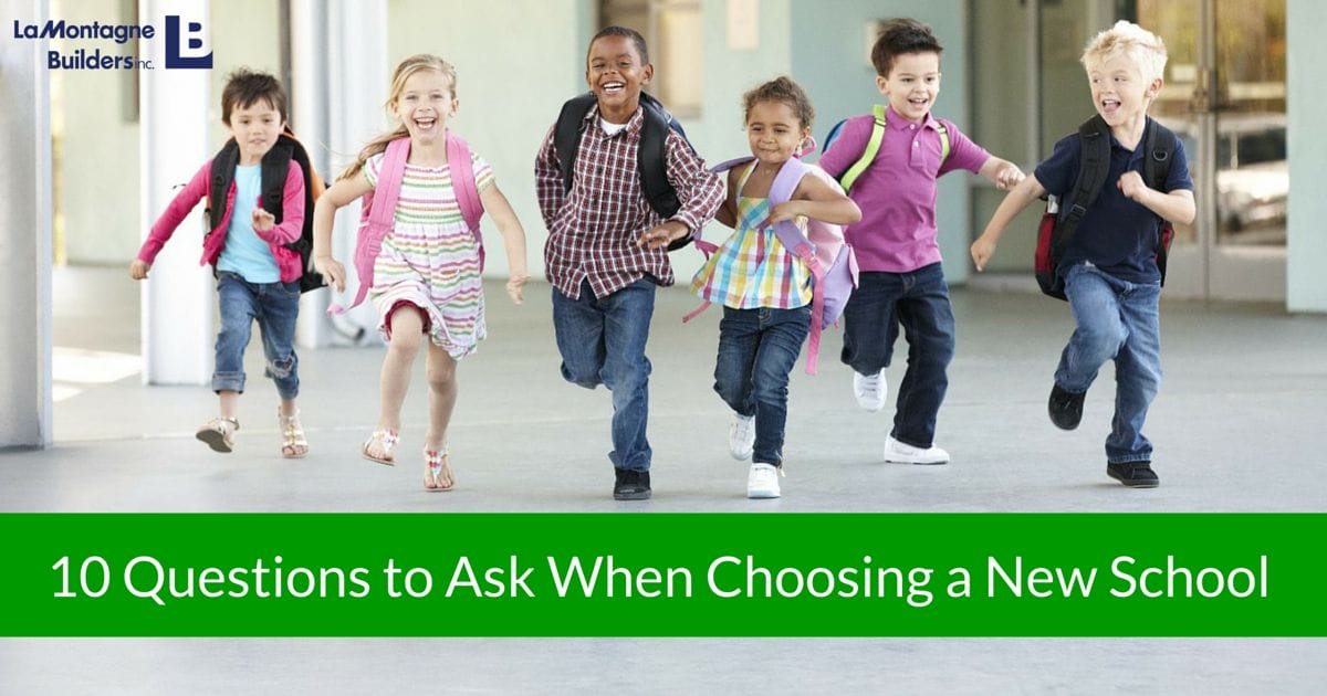10 Questions to Ask When Choosing a New School