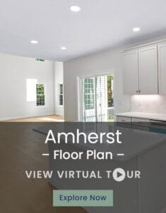 Amherst Floorplan Virtutal Tour new construction LaMontagne Builders