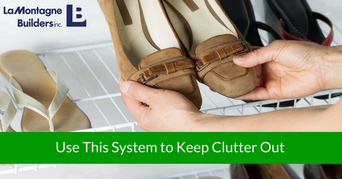 Use This System to Keep Clutter Out
