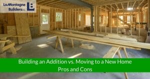Home Addition vs. Moving