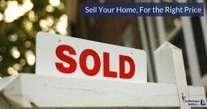 Sell home for the right price