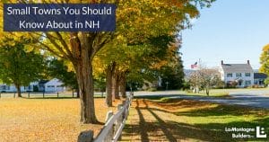 Small Towns You Should Know About in NH