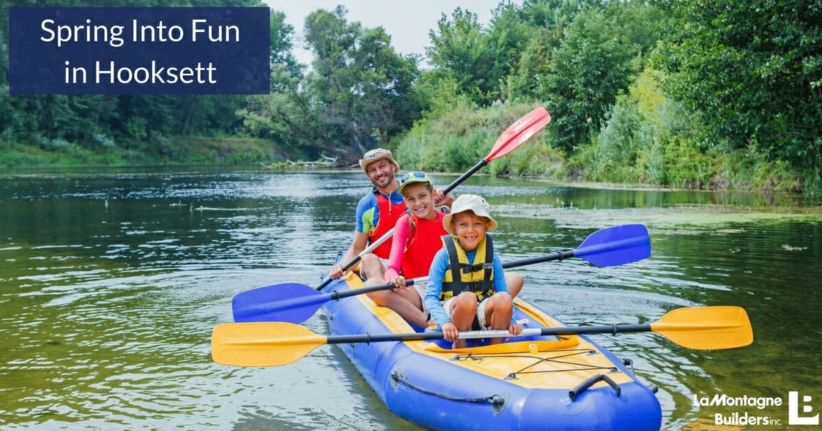 Spring into Fun in Hooksett, New Hampshire LaMontagne Builders