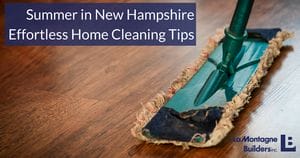 Summer in New Hampshire Home Cleaning